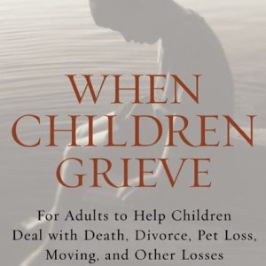 When Children Grieve